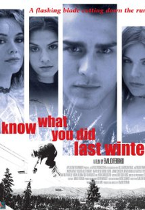 Eu Sei o Que Vocês Fizeram no Inverno Passado (I Know What You Did Last Winter)