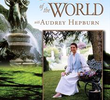 Jardins do Mundo - com Audrey Hepburn