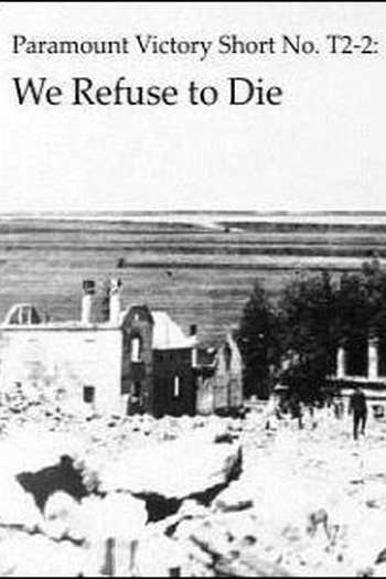  de Curta We Refuse to Die (1942)
