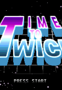 Time to TWICE (TIME TO TWICE)