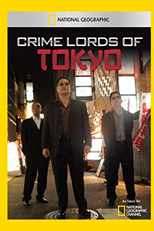 Yakuza: Os Segredos da Máfia Japonesa (Crime Lords of Tokyo)