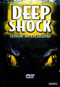 Deep Shock: Terror na Escuridão (Deep Shock)