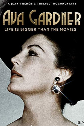 Poster de Filme Ava Gardner: A vida é maior que os filmes (2017)