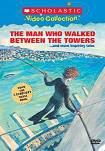 The Man Who Walked Between the Towers (The Man Who Walked Between the Towers)