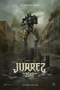 Juarez 2045 - Poster / Capa / Cartaz - Oficial 3