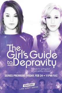 The Girl's Guide to Depravity  (1ª Temporada) - Poster / Capa / Cartaz - Oficial 1