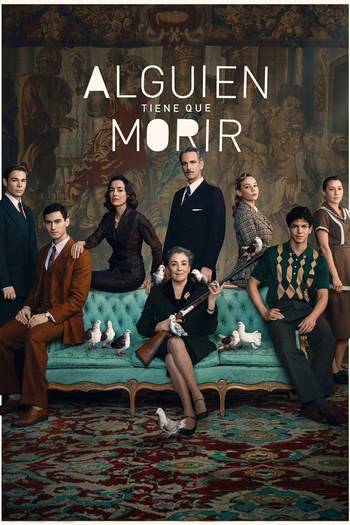 Poster de Franquia Alguien tiene que morir (2020)