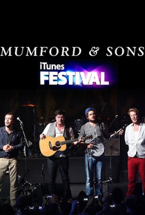 iTunes Festival: Mumford and Sons - Poster / Capa / Cartaz - Oficial 1