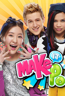 Make It Pop - Poster / Capa / Cartaz - Oficial 1