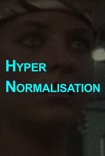 HyperNormalisation - Poster / Capa / Cartaz - Oficial 2