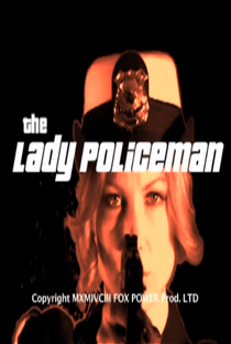 The Lady Policeman - Poster / Capa / Cartaz - Oficial 1