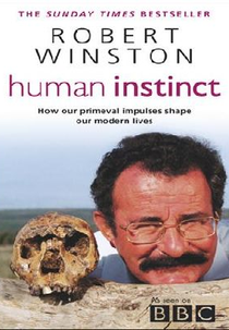 Instintos - O Lado Selvagem do Comportamento Humano (Human Instinct)