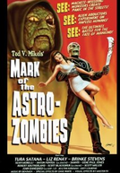 Mark of the Astro-Zombies (Mark of the Astro-Zombies)