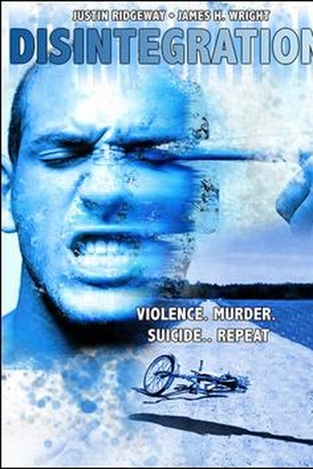  de Filme Disintegration (2007)