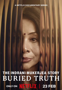 A Estarrecedora História de Indrani Mukerjea (The Indrani Mukerjea Story: Buried Truth)