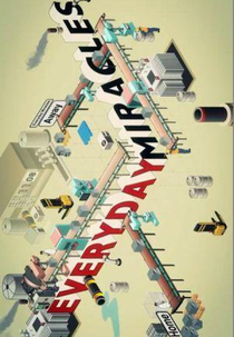 Everyday Miracles (Everyday Miracles: The Genius of Sofas, Stockings, and Scanners)