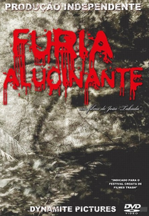 Fúria Alucinante (Fúria Alucinante)