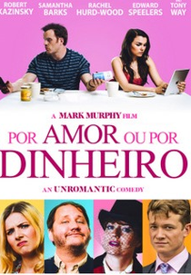 Por Amor ou Por Dinheiro (The Revenger: An Unromantic Comedy)