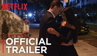 Dating Around | Official Trailer [HD] | Netflix