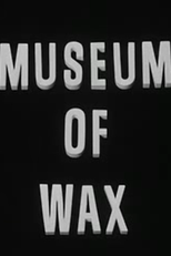 Museum of Wax (Museum of Wax)
