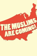 The Muslims Are Coming! (The Muslims Are Coming!)