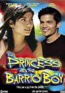 A Princesa e o Rapaz do Bairro (The Princess & the Barrio Boy)