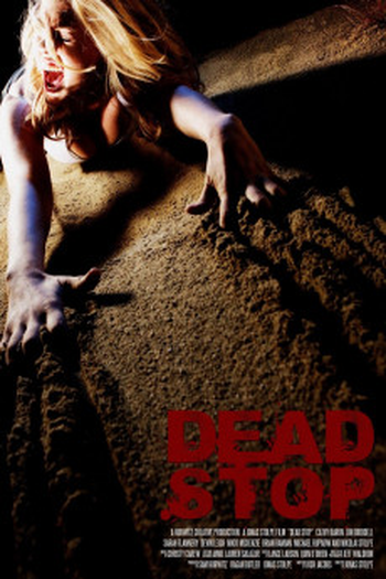 Poster de Filme Dead Stop (2011)