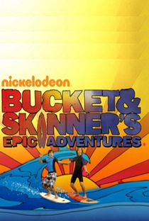 As Aventuras de Bucket & Skinner (1ª Temporada) - Poster / Capa / Cartaz - Oficial 4