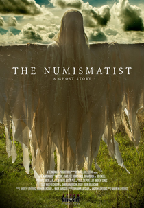 The Numismatist - A Ghost Story (The Numismatist - A Ghost Story)