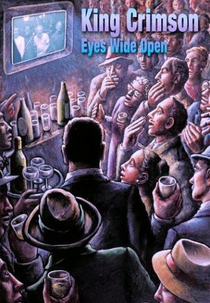 King Crimson - Eyes Wide Open (King Crimson - Eyes Wide Open)