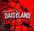 Welcome To Daisyland