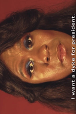 I Want a Dyke for President (I Want a Dyke for President)