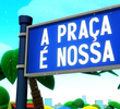 A Praça É Nossa (22ª Temporada)