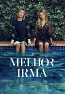 A Melhor Irmã (1ª Temporada)