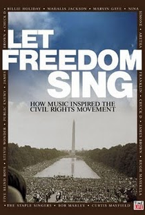 Cantando a Liberdade! Como a Música Inspirou o Movimento dos Direitos Civis - Poster / Capa / Cartaz - Oficial 1