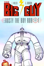 Big Guy and Rusty the Boy Robot (1ª Temporada) (Big Guy and Rusty the Boy Robot (Season 1))