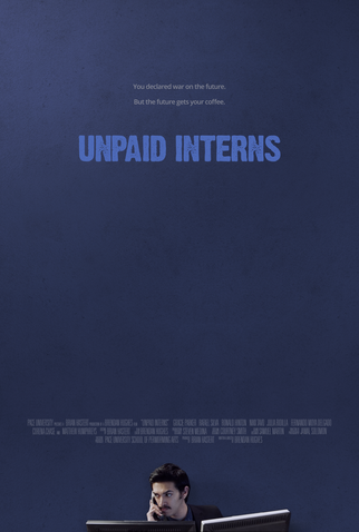 Poster 1 de Curta Unpaid Interns (2017)