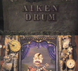 The Tragic Tale of Aiken Drum
