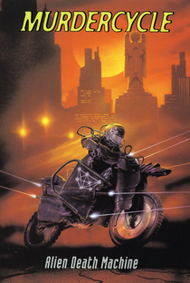 Murdercycle: Alien Death Machine - Poster / Capa / Cartaz - Oficial 1