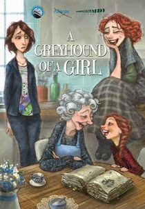 A Greyhound of a Girl (A Greyhound of a Girl)