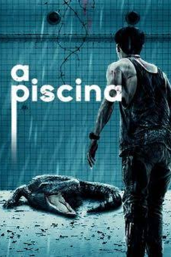  de Filme A Piscina (2018)