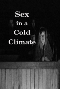 Sex in a Cold Climate - Poster / Capa / Cartaz - Oficial 2