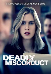Deadly Misconduct (Deadly Misconduct)