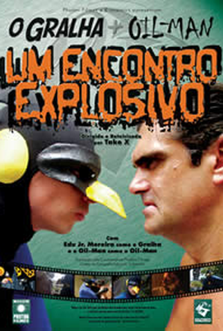 Poster 1 de Curta O Gralha e o Oil-Man - Um Encontro Explosivo (2004)
