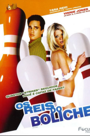  de Filme Os Reis do Boliche (2007)
