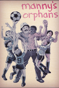 Manny's Orphans - Poster / Capa / Cartaz - Oficial 1