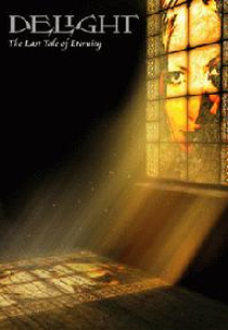 Delight - The Last Tale of Eternity (Delight - The Last Tale of Eternity)