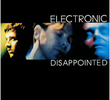 Electronic: Disappointed