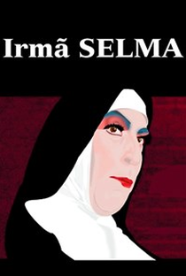 Irmã Selma - Poster / Capa / Cartaz - Oficial 1