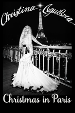 Christina Aguilera: Christmas in Paris (Christina Aguilera: Christmas in Paris)